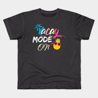Vacay mode on travel camping lover funny summer Kids T-Shirt